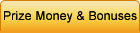 Prize Money & Bonuses