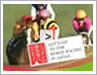 Let's go to the horse racing in Japan