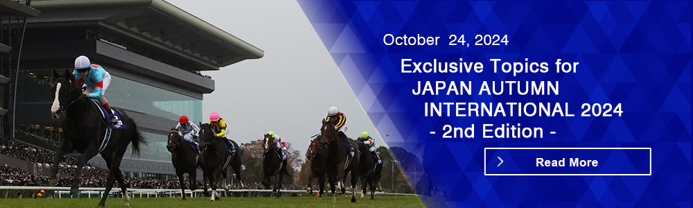 Exclusive Topics for JAPAN AUTUMN INTERNATIONAL 2024 - 2nd Edition -