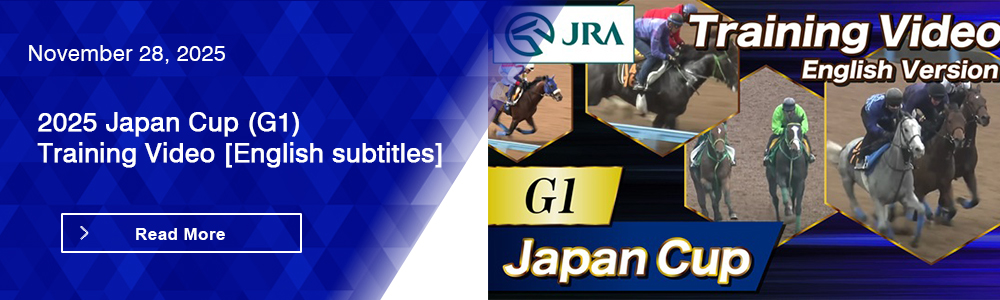 2025 Japan Cup (G1) Training Video [English subtitles] 