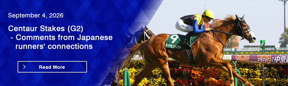 Centaur Stakes (G2) - Comments from Japanese runners' connections