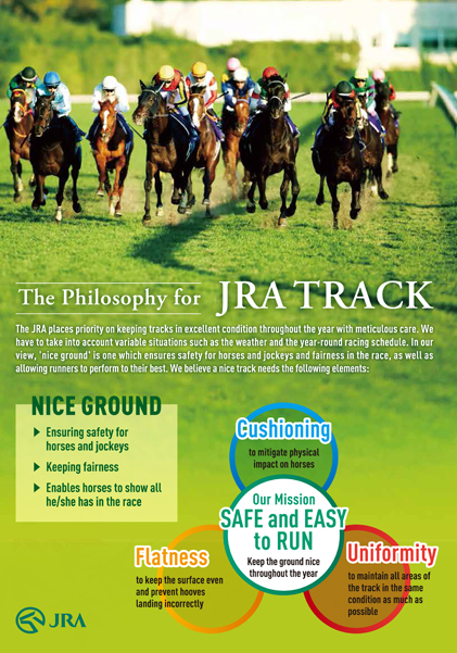 The Philosophy for JRA Track